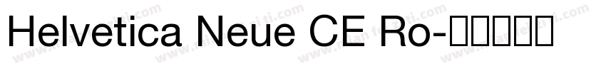 Helvetica Neue CE Ro字体转换